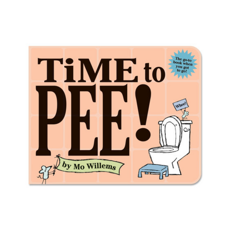 Time to Pee! - Board Book