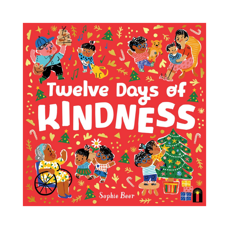 Twelve Days of Kindness - Hardcover