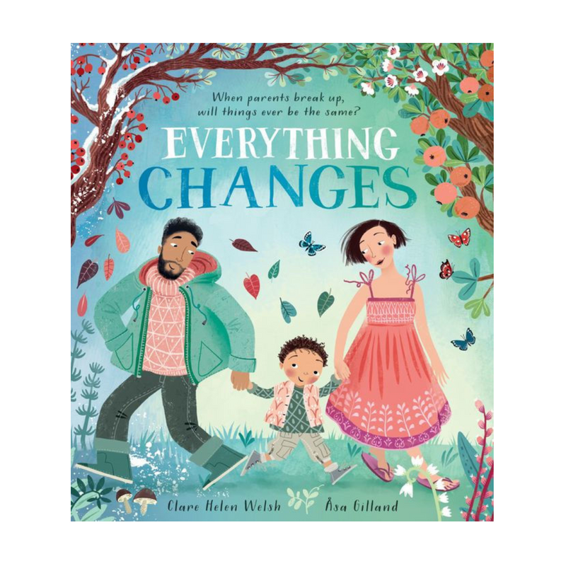 Everything Changes - Hardcover