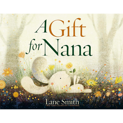 A Gift for Nana - Hardcover
