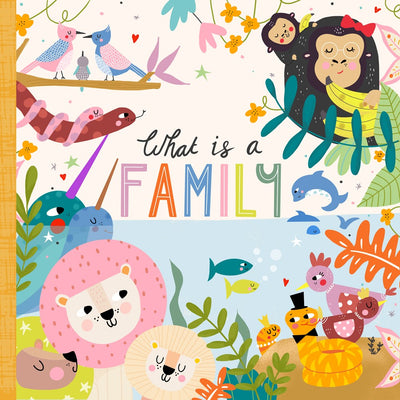 What Is a Family? - Board Book