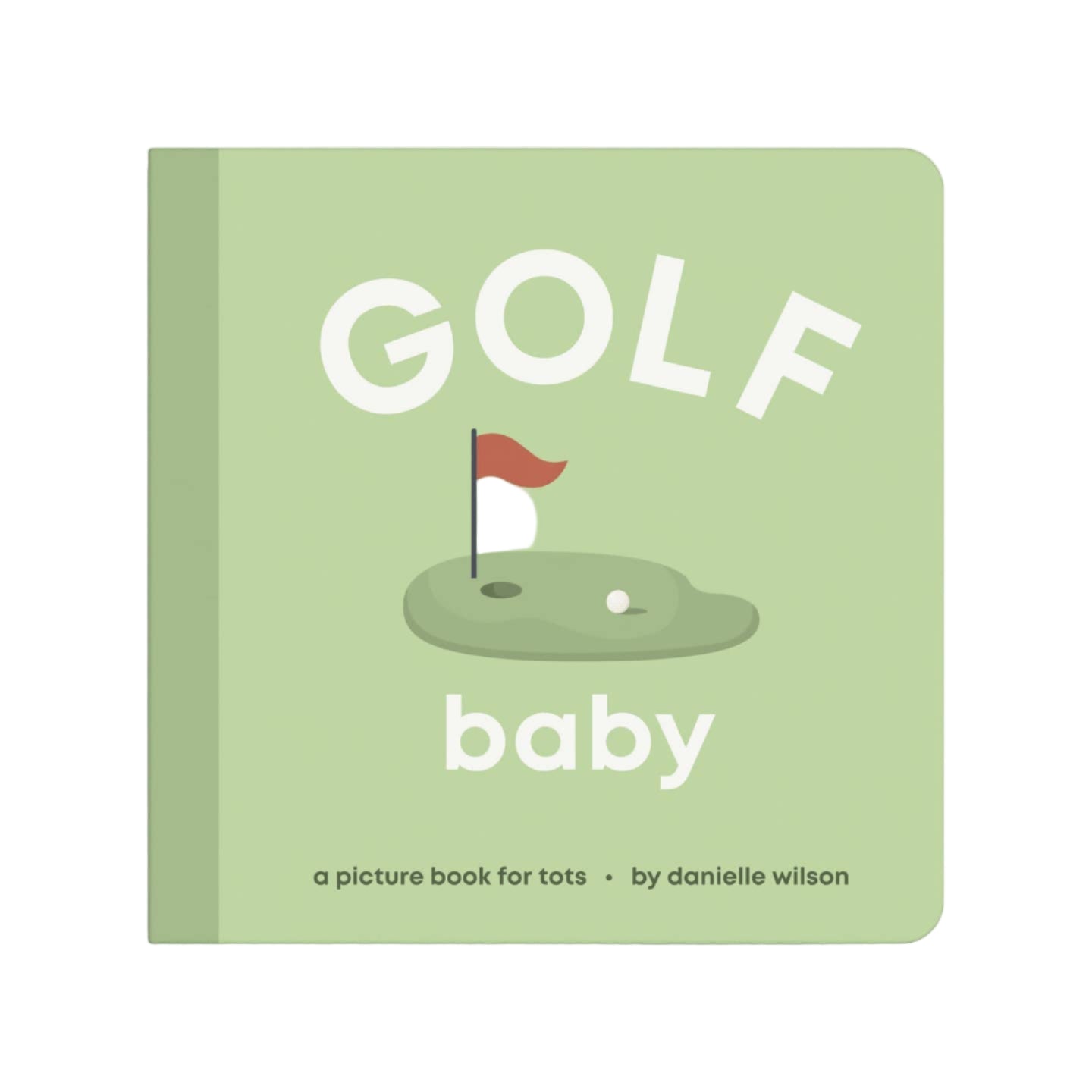 Golf Pacifier Golf Baby - Board Book – Pacifier Kids Boutique