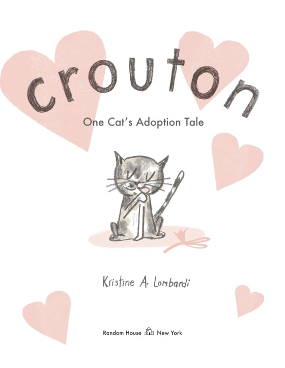 Book cover of 'Crouton: One Cat's Adoption Tale' with a cat illustration and heart designs.