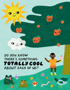 A colorful illustrated poster-style scene with a smiling sun, a tree, apples, a cloud, a child standing near the tree, and playful animals on the ground. Text on the left reads, 'DO YOU KNOW THERE'S SOMETHING TOTALLY COOL ABOUT EACH OF US?'.