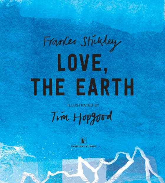 Book cover of 'Love, the Earth' with a blue background and mountain illustration.