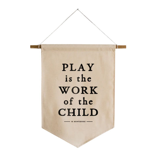 Play Is the Work Of The Child Canvas Banner by Gladfolk