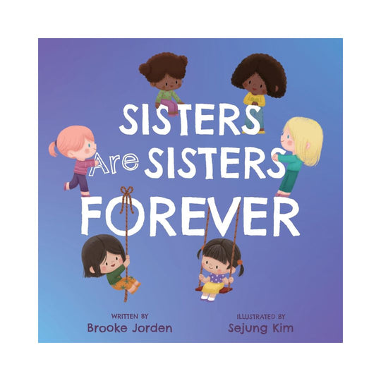 Sisters are Sisters Forever - Board Book