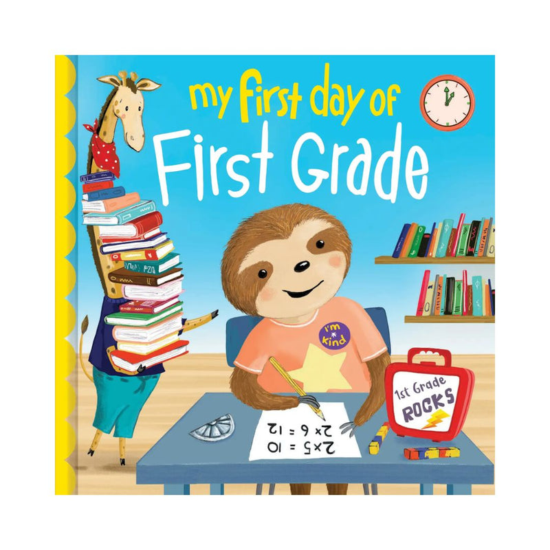 My First Day of First Grade - Hardcover