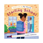 Children's board book cover titled 'Starting School' from the Shine-A-Light series. The cover features a colorful illustration of a young girl with her back to the viewer, wearing a pink jacket and a blue backpack, standing at the school door with a father.