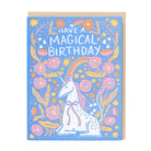 Greeting card with unicorn illustration and 'Have a Magical Birthday' text on a blue background