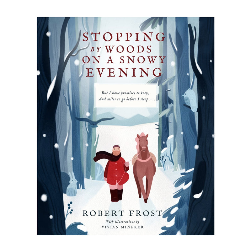 Stopping By Woods On A Snowy Evening - Hardcover