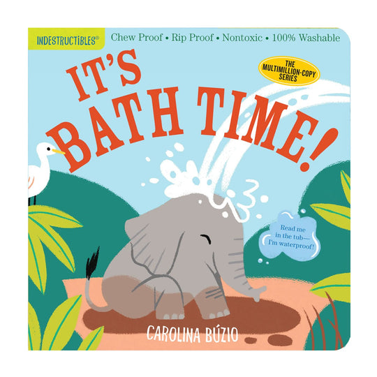 Indestructibles Book - It's Bath Time!