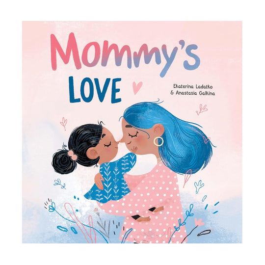 Mommy's Love - Board Book