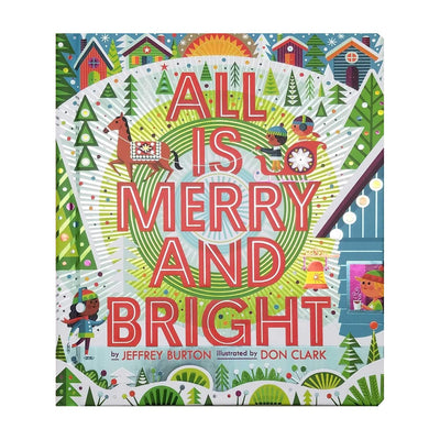 All Is Merry and Bright - Hardcover