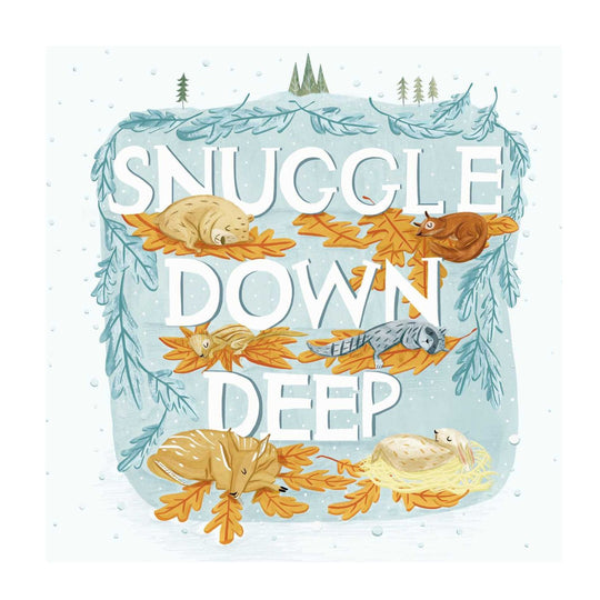 Snuggle Down Deep - Hardcover