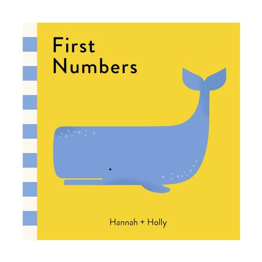 First Numbers by Hannah + Holly - Board Book