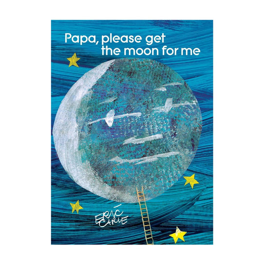 Papa Please Get the Moon for Me - Hardcover