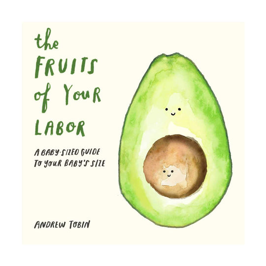 The Fruits of Your Labor - Board Book