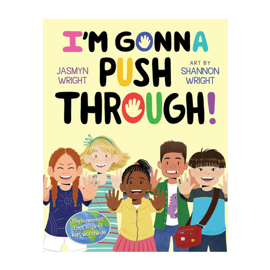 I'm Gonna Push Through! - Hardcover
