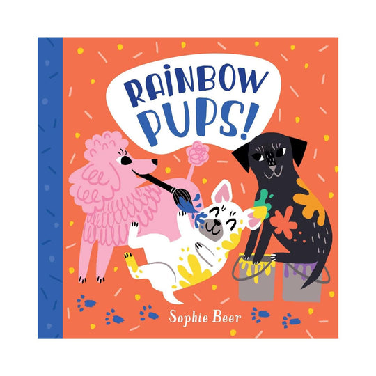 Rainbow Pups! - Board Book
