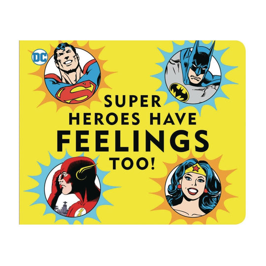 Super Heroes Have Feelings Too - Board Book
