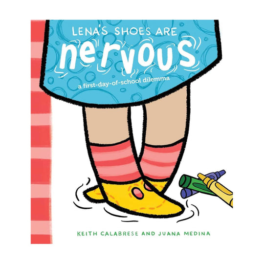 Lena's Shoes Are Nervous - Hardcover