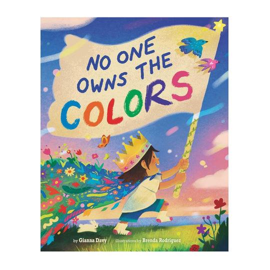 No One Owns the Colors - Hardcover