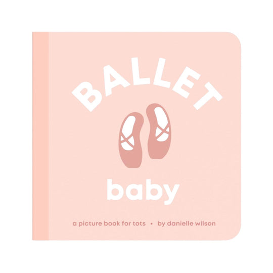 Ballet Baby - Board Book