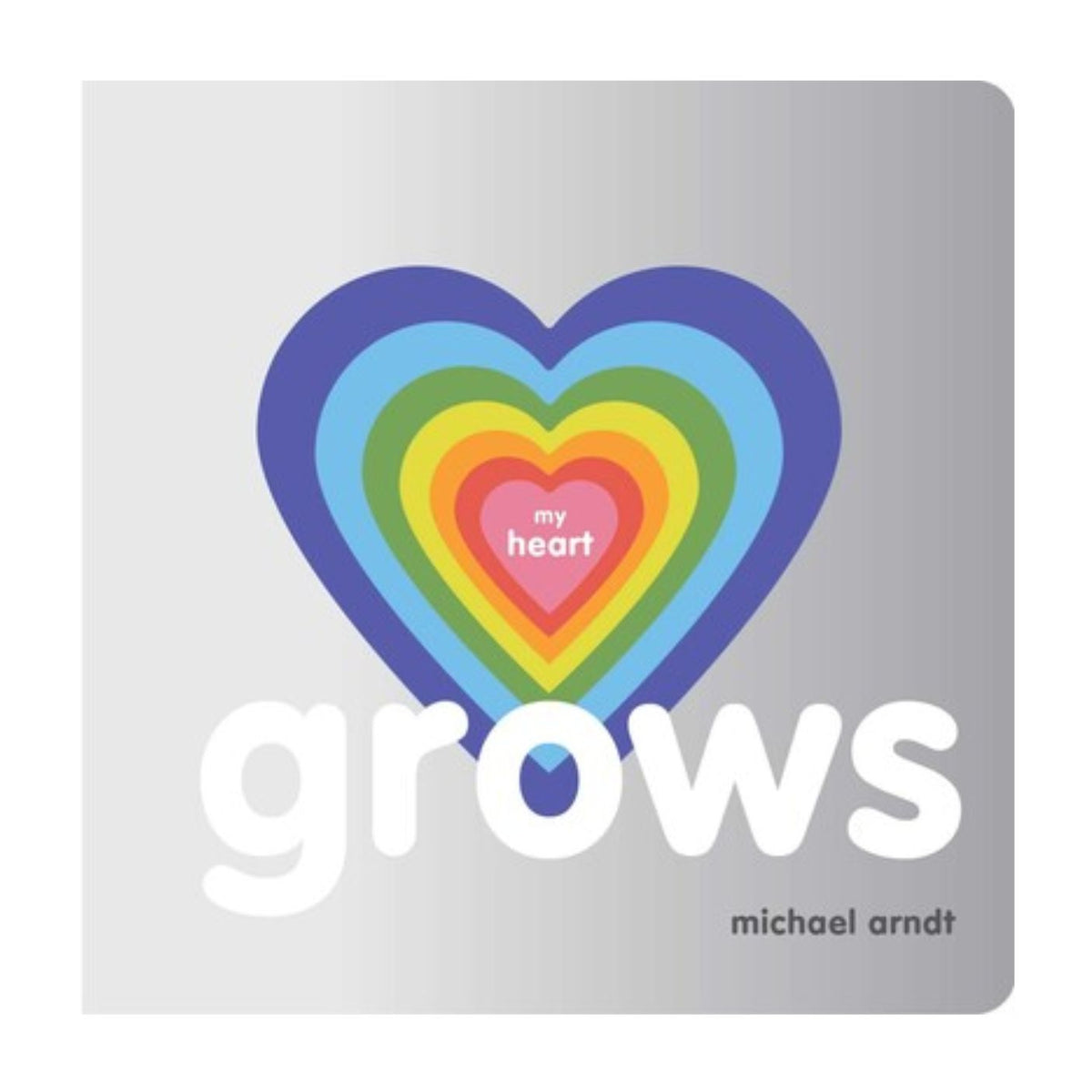 Book cover with a rainbow heart and text on a gray background