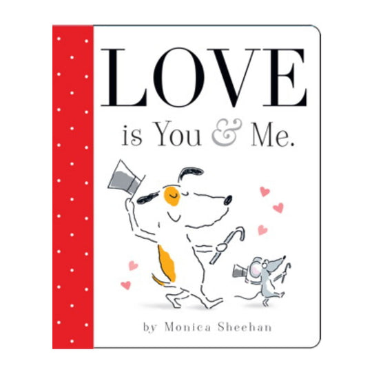 Love Is You & Me - Board Book