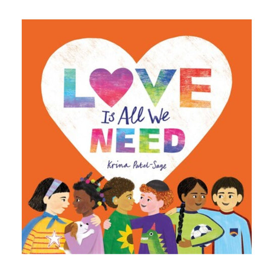 Love Is All We Need - Hardcover