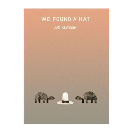We Found a Hat - Hardcover