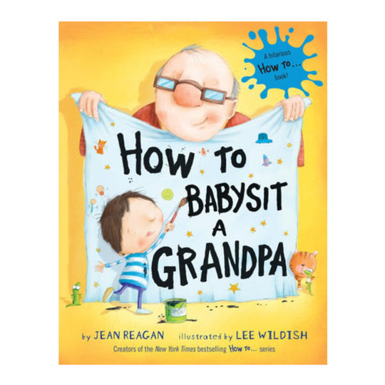 How to Babysit a Grandpa - Board Book