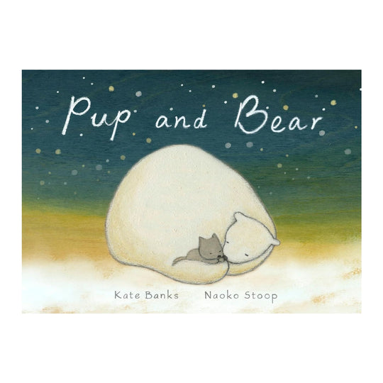 Pup and Bear - Hardcover