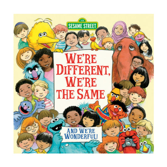 We're Different, We're the Same - Sesame Street - Hardcover