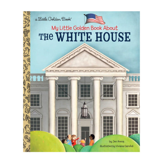 My Little Golden Book About the White House