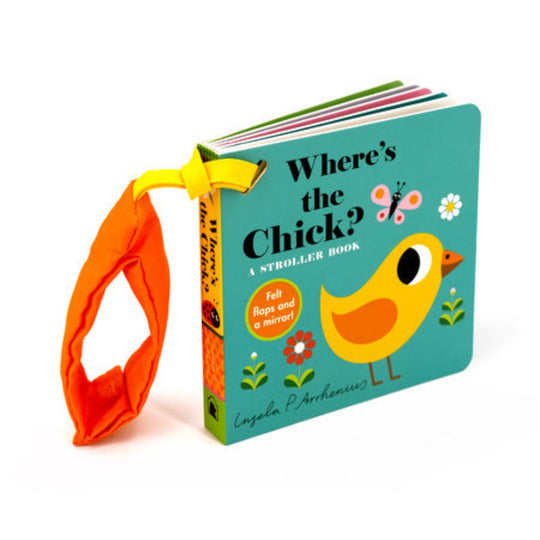 Where's the Chick?: A Stroller Book - Board Book