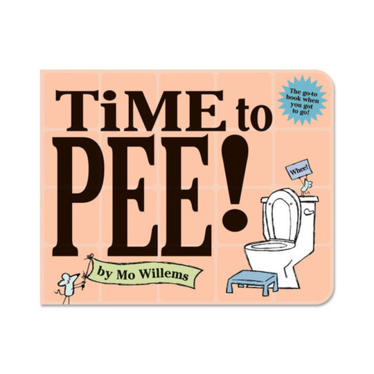 Time to Pee! - Board Book