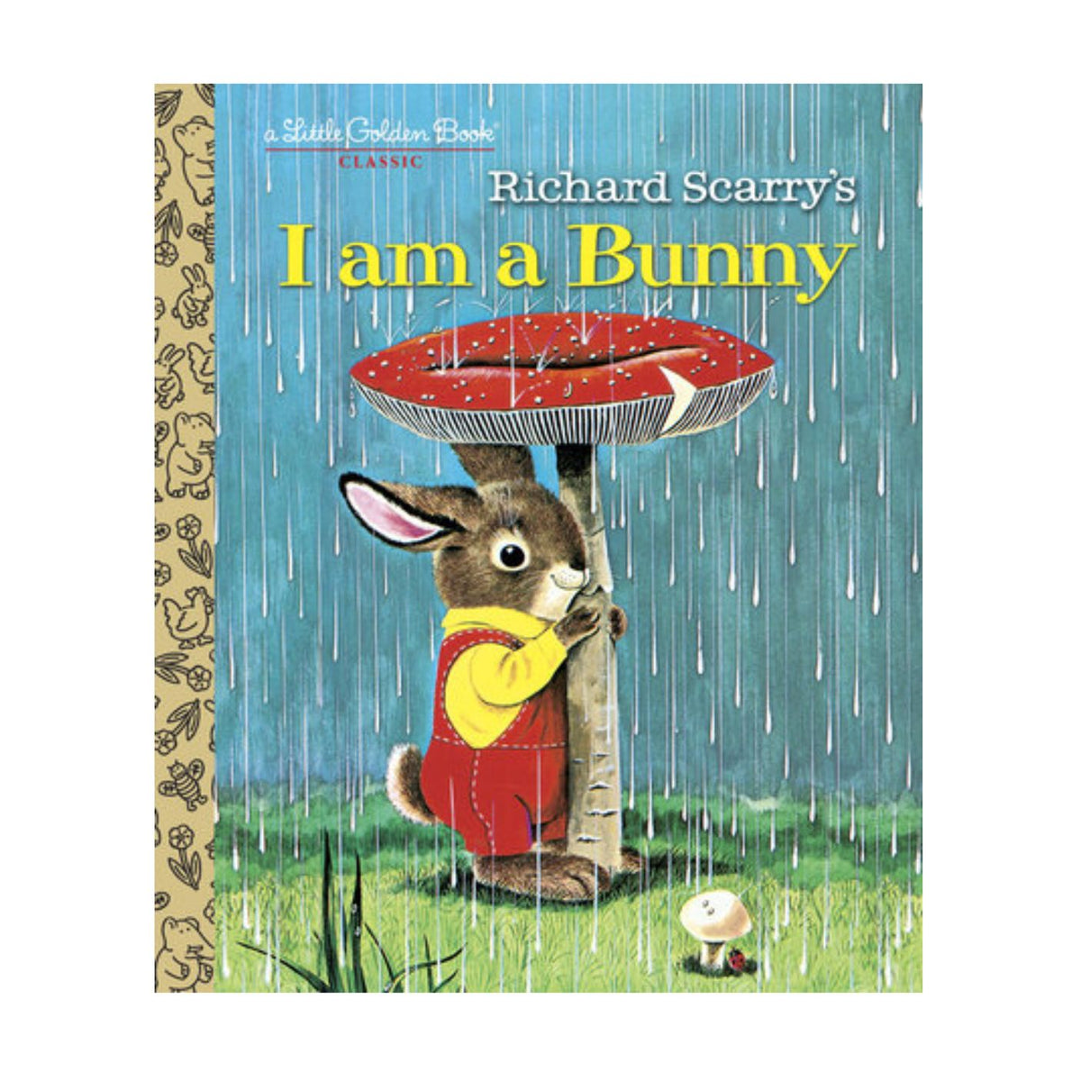 Front cover of the children's book 'Richard Scarry's I am a Bunny' showing a bunny holding a red mushroom umbrella in the rain, with a beige spine border and title text at the top.