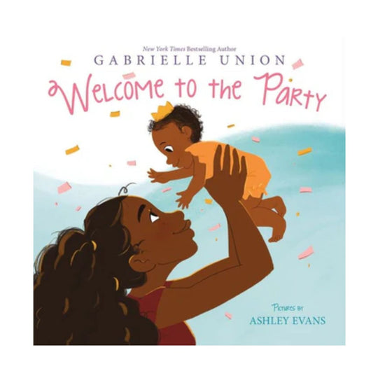 Welcome to the Party - Board Book