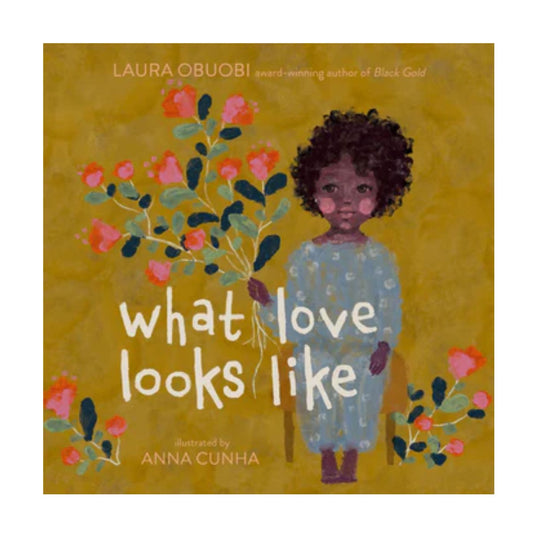 What Love Looks Like - Hardcover