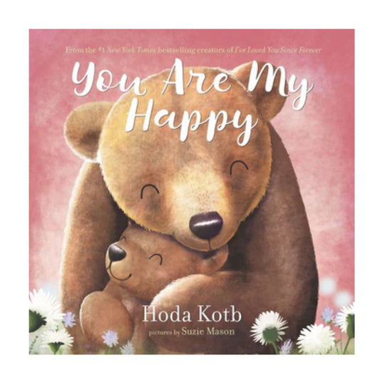 You Are My Happy - Board Book