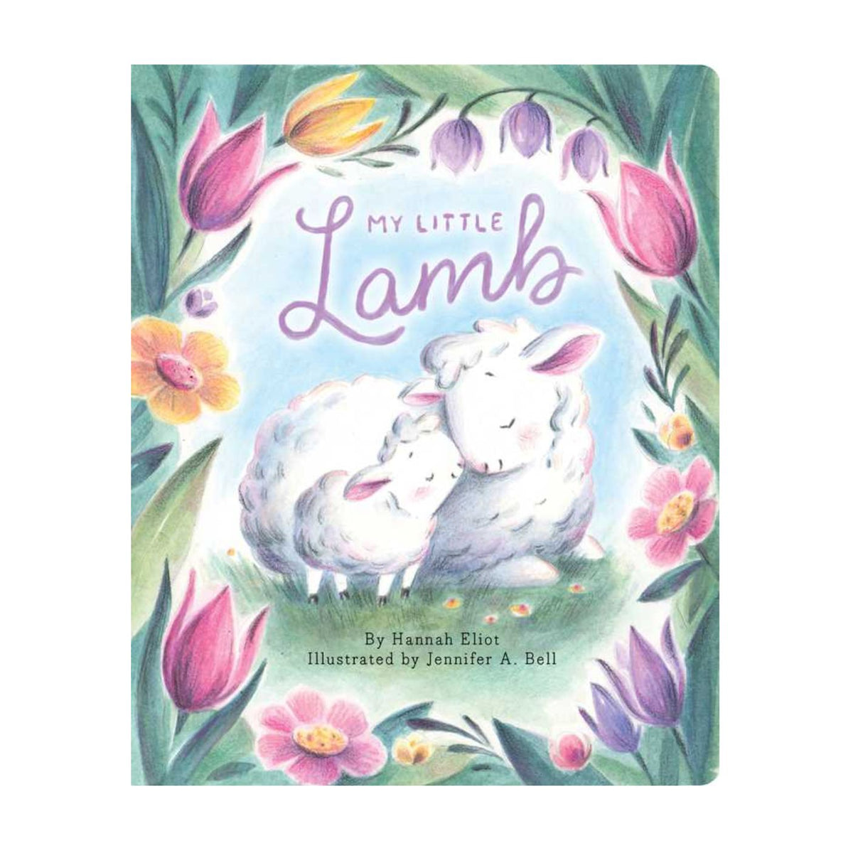 Children's book cover titled "My Little Lamb" featuring an illustration of a white lamb nestled among pink tulips, purple flowers, and green leaves on a light blue background.