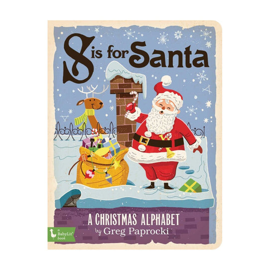 S is for Santa: A Christmas Alphabet - Board Book