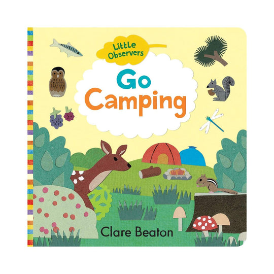Little Observers: Go Camping - Board Book