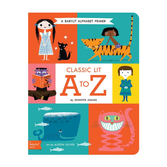 Classic Lit A to Z: A Babylit Alphabet Primer - Board Book