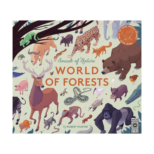 Sounds of Nature: World of Forests - Hardcover