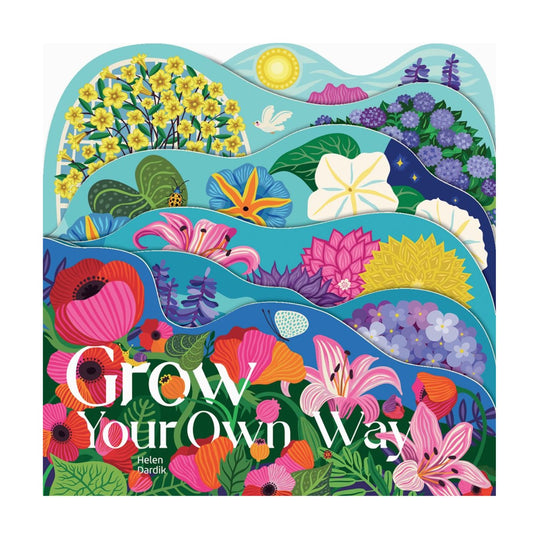 Grow Your Own Way - Board Book