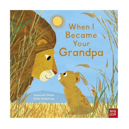 When I Became Your Grandpa - Hardcover