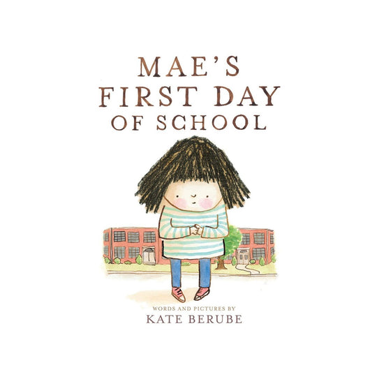 Mae's First Day of School - Hardcover